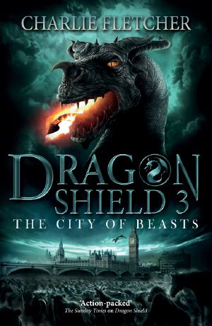 [Dragon Shield 03] • 3 · The City Beasts (9781444917390)